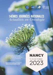 14èmes Journées Nationales Actualités en Oncologie – Nancy 2023